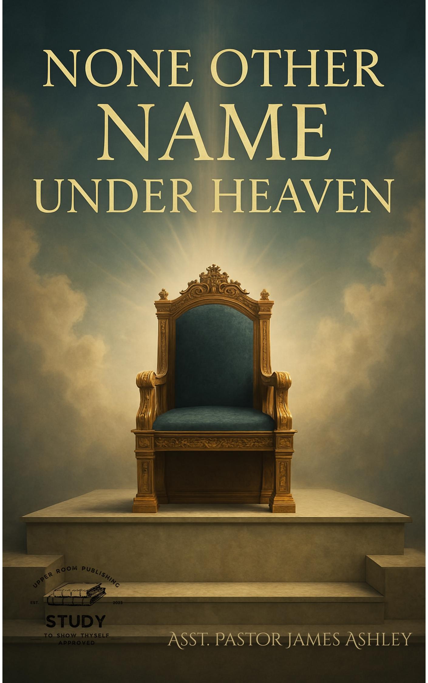 None Other Name Under Heaven book cover